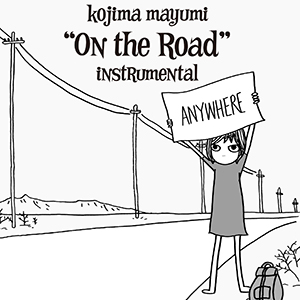 Kojima Mayumi / On the Road [Instrumental]