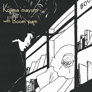 Kojima Mayumi / WITH BOOM PAM