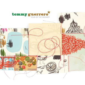 TOMMY GUERRERO / Year of the Monkey +2