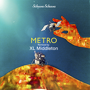 Schuwa Schuwa / METRO (XL Middleton Remix) [DIGITAL]