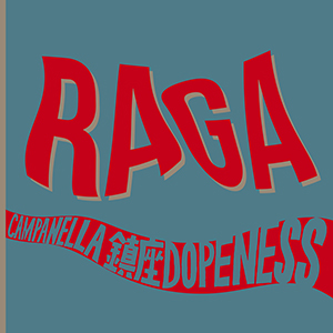 Campanella / RAGA feat. Chinza Dopeness [DIGITAL]