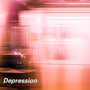 Luby Sparks / Depression (No Joy Remix) [DIGITAL]